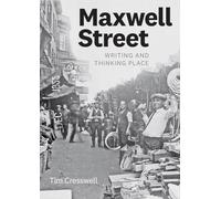 Maxwell Street: Writing and Thinking Place