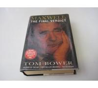 Maxwell: The Final Verdict by Tom Bower (25-Jan-1996) Hardcover