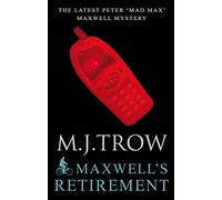 Maxwell's Retirement (Peter 'Mad Max' Maxwell mystery)