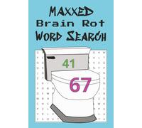 Maxxed Brain Rot Word Search: for Gen Z & Gen Alpha Kids!