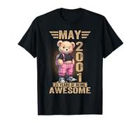 May 2001 25th Birthday 25 Year Teddy Bear Being Awesome T-Shirt