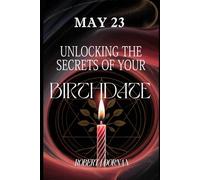 May 23: Unlocking the Secrets of Your Birthdate