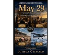 May 29: Four Days That Changed America: A Historical Fiction Saga