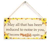 May All That has Been Reduced to Noise in You, Become Music Again - Poetic Spiritual Uplifting Grief Gift Sign/Plaque