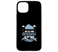 May All Your Dreams Be Wet Ones - Scuba Dive - Scuba Diver Case for iPhone 15 Plus
