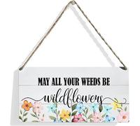 May All Your Weeds Be Wildflowers Wood Sign Colorful Floral Wooden Signs Rustic Hanging Plaque Home Wall Art Sign Wall Decor for Home