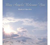 May Angels Welcome You
