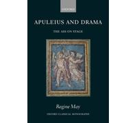 May - Apuleius and Drama The Ass on Stage - New hardback or cased boo - X555z