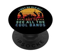 May Be Old But I Got To See All The Cool Bands Retro Sunset PopSockets Adhesive PopGrip