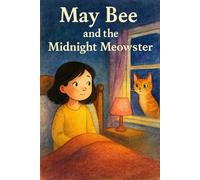 May Bee and the Midnight Meowster