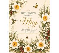 May Birth Flower Journal: A Beautiful Botanical Notebook for Reflection, Gratitude & Daily Writing