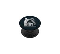 May Brain Tumor Awareness Month Wear Gray PopSockets Adhesive PopGrip
