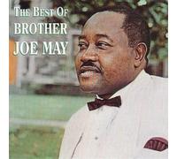 May, Brother Joe - The Best of Brother Joe May