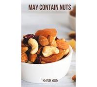 May Contain Nuts