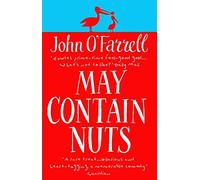 May Contain Nuts by O'Farrell, John (March 1, 2006) Paperback