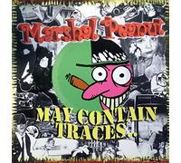 May Contain Traces ...