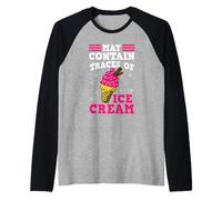 May Contain Traces of Ice Cream Saying Funny Sayings Raglan Baseball Tee