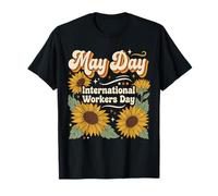 May Day Sunflower International Workers Day Men Women T-Shirt