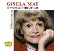 May,Gisela - Gisela May: Es Wechseln die Zeiten - Erinnerungen