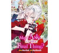 May I Ask for One Final Thing?, Vol 1