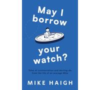 May I Borrow Your Watch?