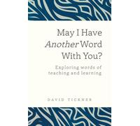 May I Have Another Word With You?: Exploring words of teaching and learning