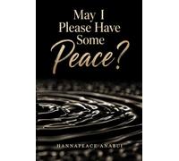 May I Please Have Some Peace?