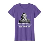 May I Say What a Smashing Blouse you Have On Quote T-Shirt