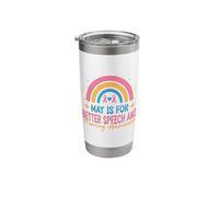 May is for Better Speech and Hearing Awareness SLP Pathology Stainless Steel Insulated Tumbler