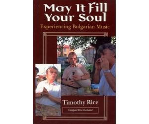 May It Fill Your Soul : Experiencing Bulgarian Music