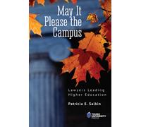 May It Please the Campus : Lawyers Leading Higher Education