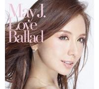 May J. - Love Ballad [Japan CD] RZCD-59424