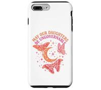 May Our Daughters Be Ungovernable Feminist Mom Case for iPhone 7 Plus/8 Plus