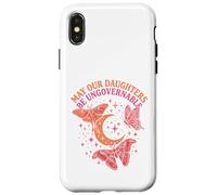 May Our Daughters Be Ungovernable Feminist Mom Case for iPhone X/XS