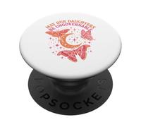 May Our Daughters Be Ungovernable Feminist Mom PopSockets Adhesive PopGrip