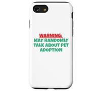 May Randomly Talk About Pet Adoption Case for iPhone SE (2020) / 7/8