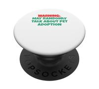 May Randomly Talk About Pet Adoption PopSockets Adhesive PopGrip