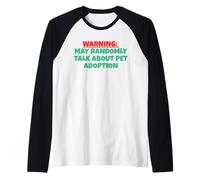 May Randomly Talk About Pet Adoption Raglan Baseball Tee