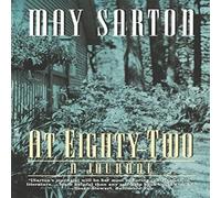 May Sarton At Eighty-Two: A Journal Paperback Book May Sarton Multicolor