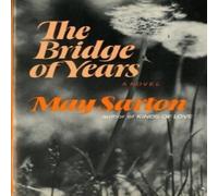 May Sarton The Bridge of Years Paperback Book May Sarton Multicolor