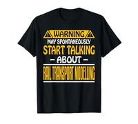 May Spontaneously Start Talk About Rail Transport Modelling T-Shirt