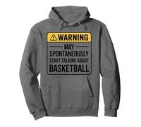 May Spontaneously Start Talking About Basketball, Basketball Pullover Hoodie