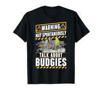 May spontaneously talk about Budgies T-Shirt