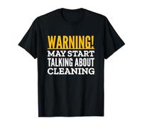 May Start Talking About Cleaning Lover Funny Cleaner T-Shirt
