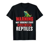 May Suddenly Start Talking About Reptiles Iguana Lover T-Shirt