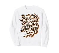 May The Bridges I Burn Light My Way 70s Vintage Sweatshirt