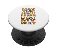 May The Bridges I Burn Light My Way Animal Print PopSockets Adhesive PopGrip