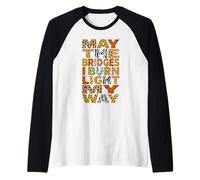 May The Bridges I Burn Light My Way Animal Print Raglan Baseball Tee