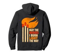 May The Bridges I Burn Light The Way Aspiration Dark Humor Pullover Hoodie