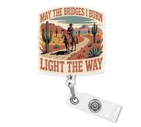 May The Bridges I Burn Light The Way Badge Reel Retractable 1.8 Inches Funny Western Dark Humor Sarcastic Nurse CN Nursing Id Badge Holder Acrylic Accessories for Office Medical Worker Teacher Student